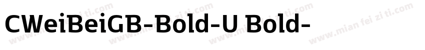 CWeiBeiGB-Bold-U Bold字体转换